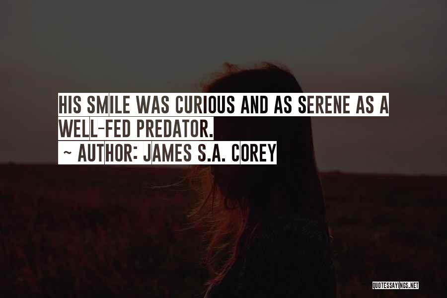 Well Fed Quotes By James S.A. Corey