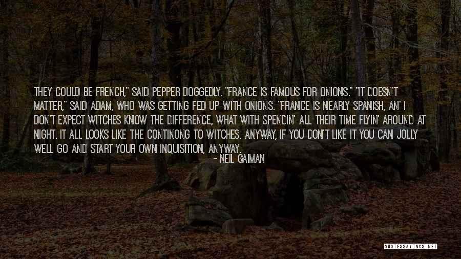 Well Fed Quotes By Neil Gaiman