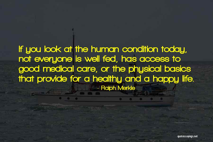 Well Fed Quotes By Ralph Merkle Well Fed Quotes By Ralph Merkle