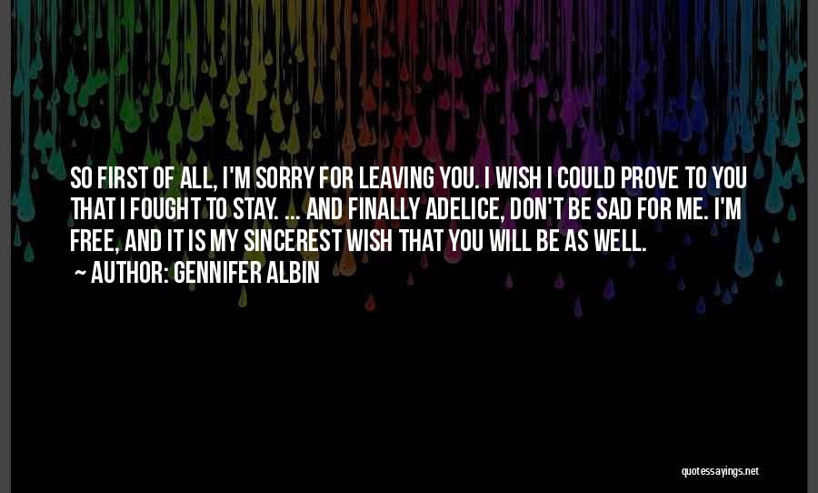 Well Fought Quotes By Gennifer Albin