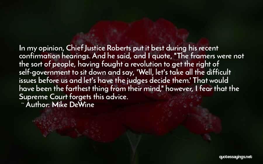 Well Fought Quotes By Mike DeWine