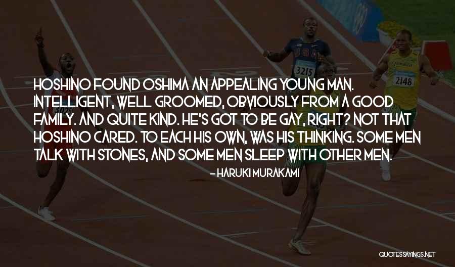 Well Groomed Man Quotes By Haruki Murakami Well Groomed Man Quotes By Haruki Murakami