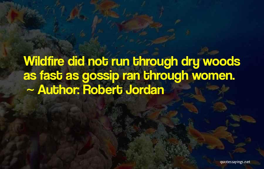 Well Has Run Dry Quotes By Robert Jordan