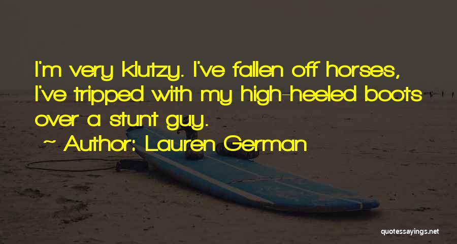 Well Heeled Quotes By Lauren German