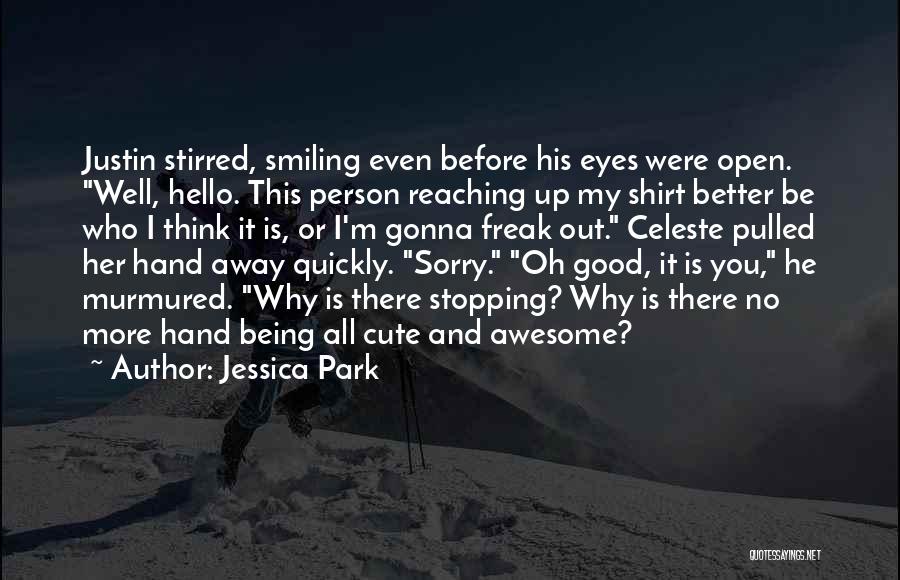 Well Hello Quotes By Jessica Park