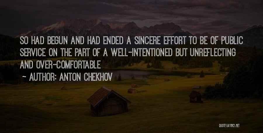 Well Intentioned Quotes By Anton Chekhov