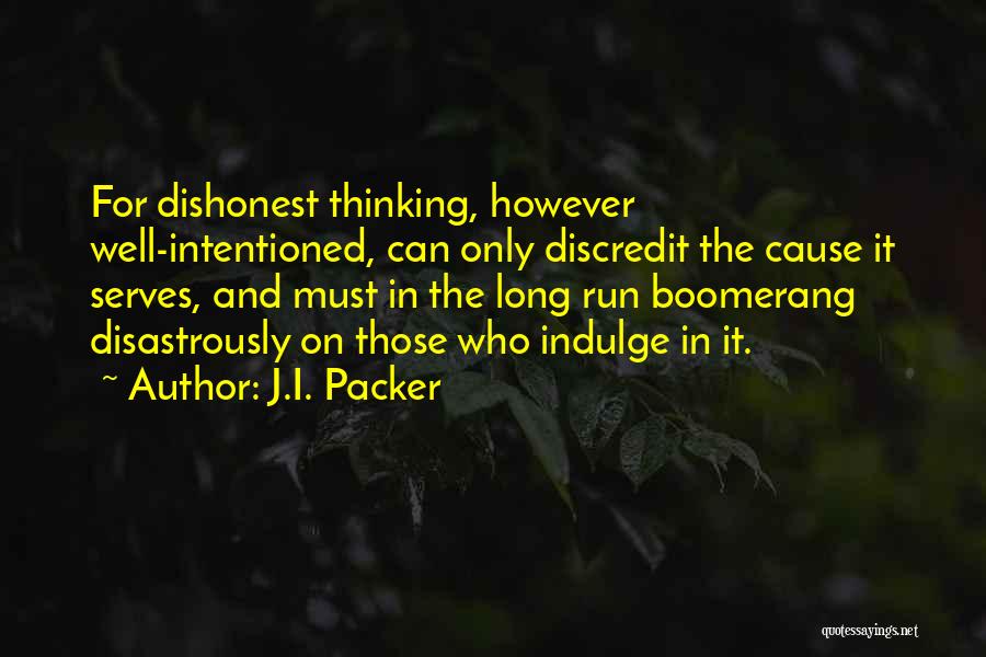 Well Intentioned Quotes By J.I. Packer