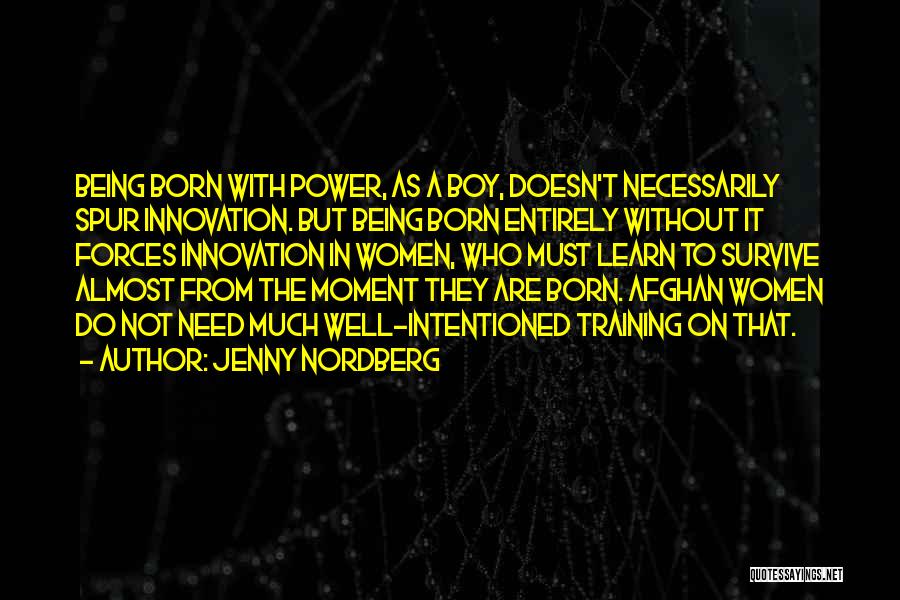 Well Intentioned Quotes By Jenny Nordberg