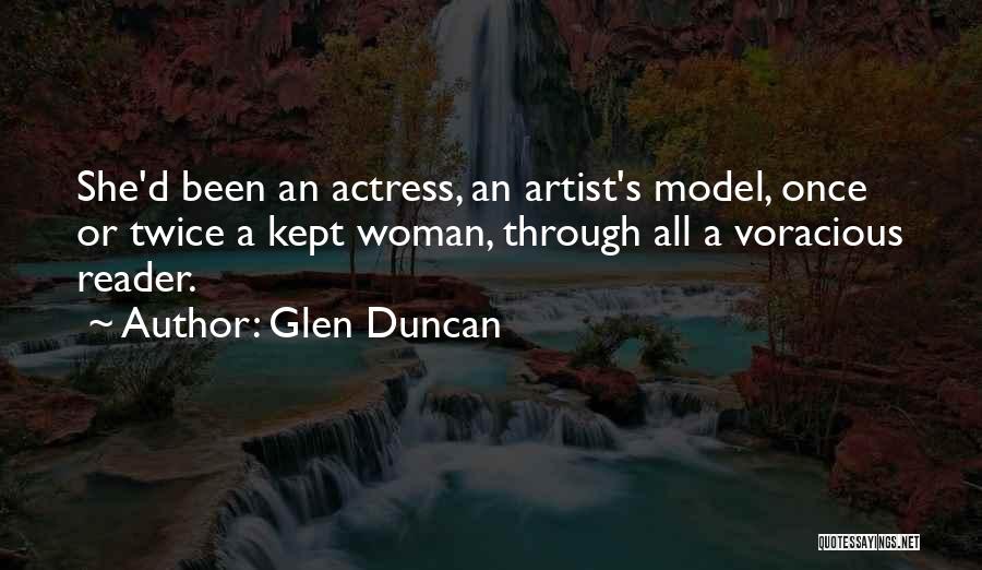 Well Kept Woman Quotes By Glen Duncan