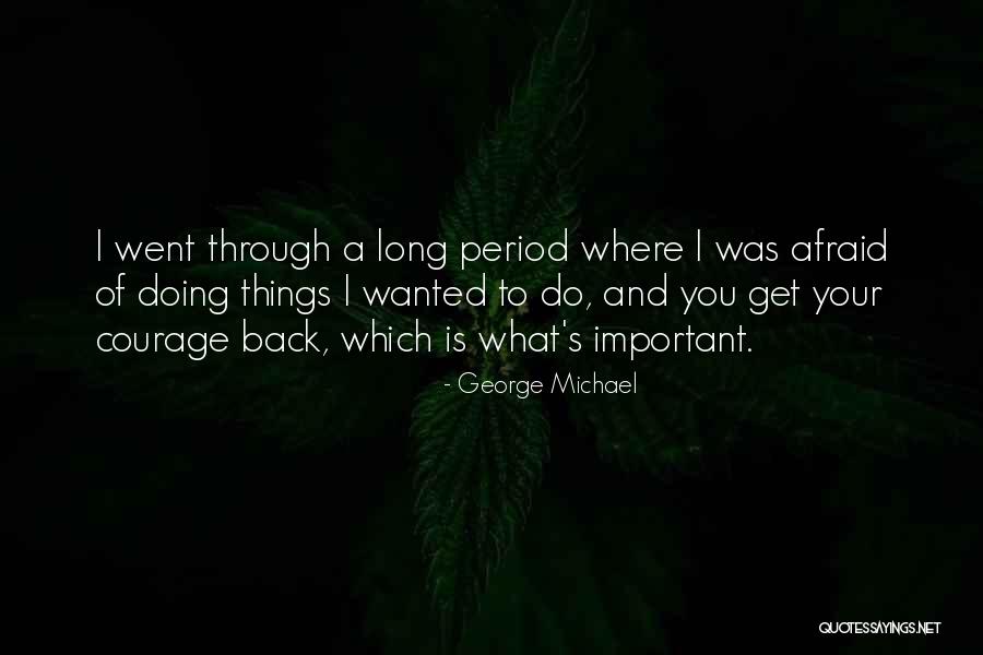 Well Known Marriage Psychotherapy Quotes By George Michael Well Known Marriage Psychotherapy Quotes By George Michael