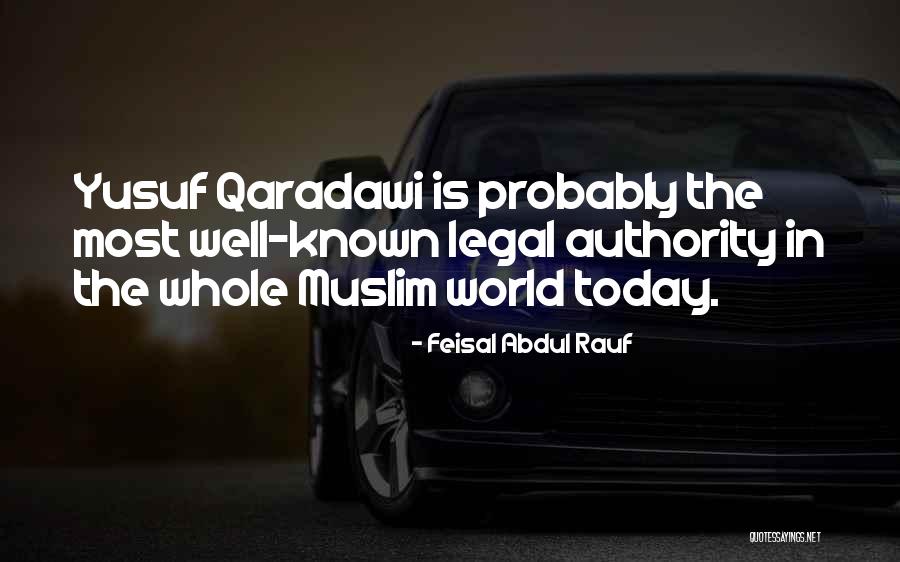Well Known Quotes By Feisal Abdul Rauf Well Known Quotes By Feisal Abdul Rauf