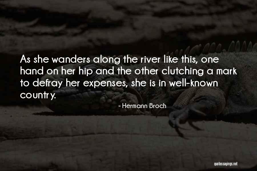 Well Known Quotes By Hermann Broch Well Known Quotes By Hermann Broch
