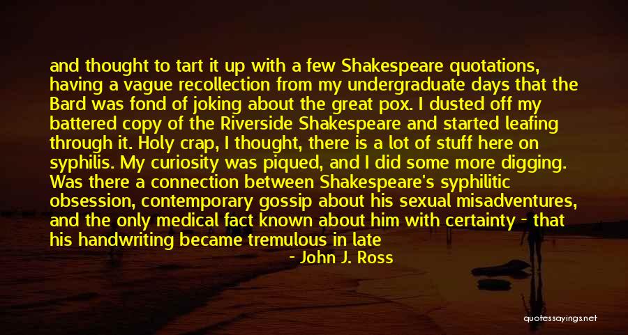 Well Known Shakespeare Quotes By John J. Ross Well Known Shakespeare Quotes By John J. Ross