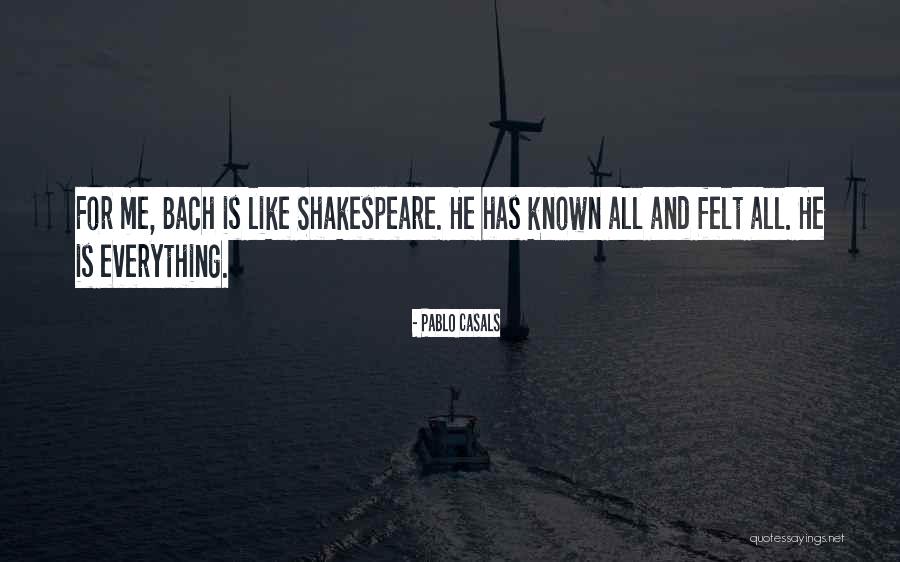 Well Known Shakespeare Quotes By Pablo Casals Well Known Shakespeare Quotes By Pablo Casals