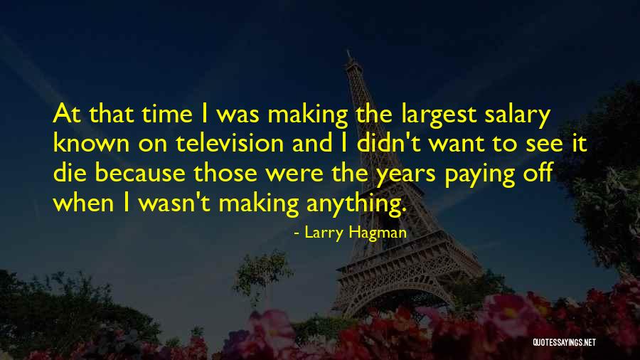 Well Known Television Quotes By Larry Hagman