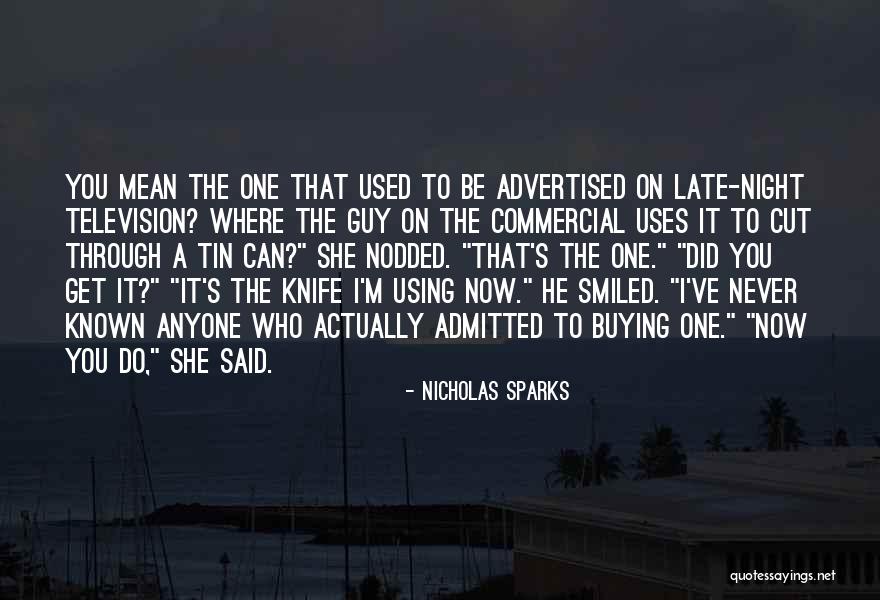 Well Known Television Quotes By Nicholas Sparks