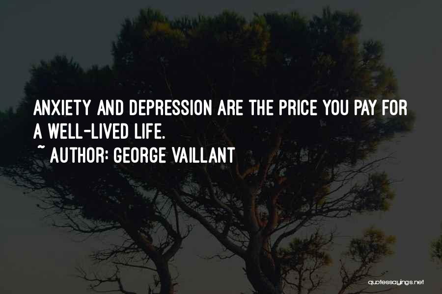 Well Lived Life Quotes By George Vaillant