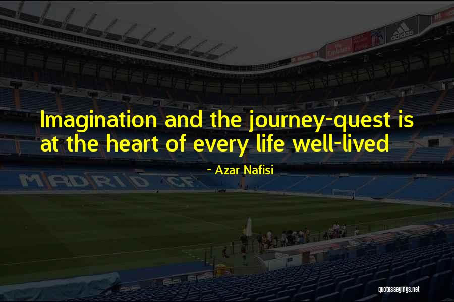 Well Lived Quotes By Azar Nafisi Well Lived Quotes By Azar Nafisi