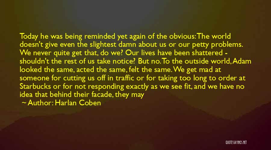 We'll Never Be The Same Again Quotes By Harlan Coben