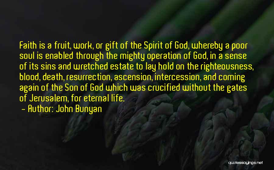 Well Of Ascension Quotes By John Bunyan