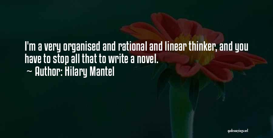 Well Organised Quotes By Hilary Mantel