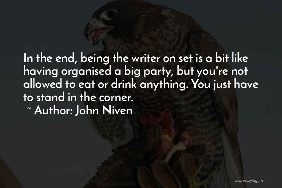 Well Organised Quotes By John Niven