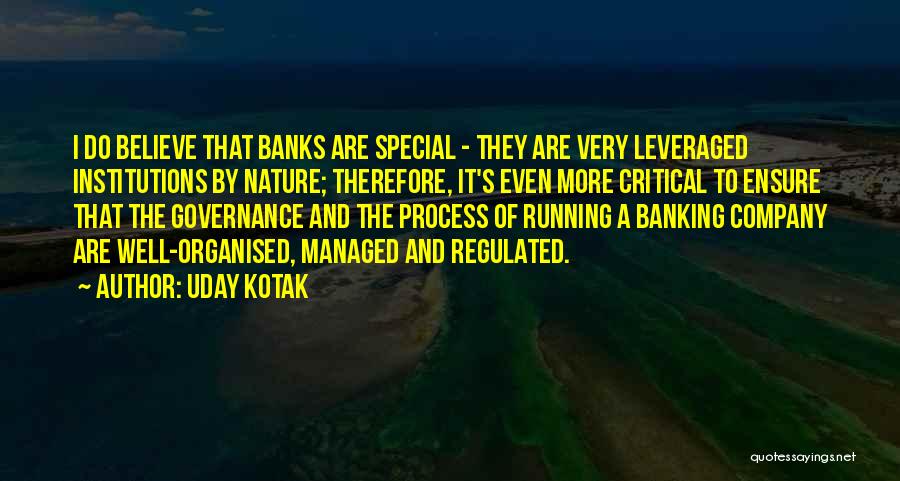 Well Organised Quotes By Uday Kotak