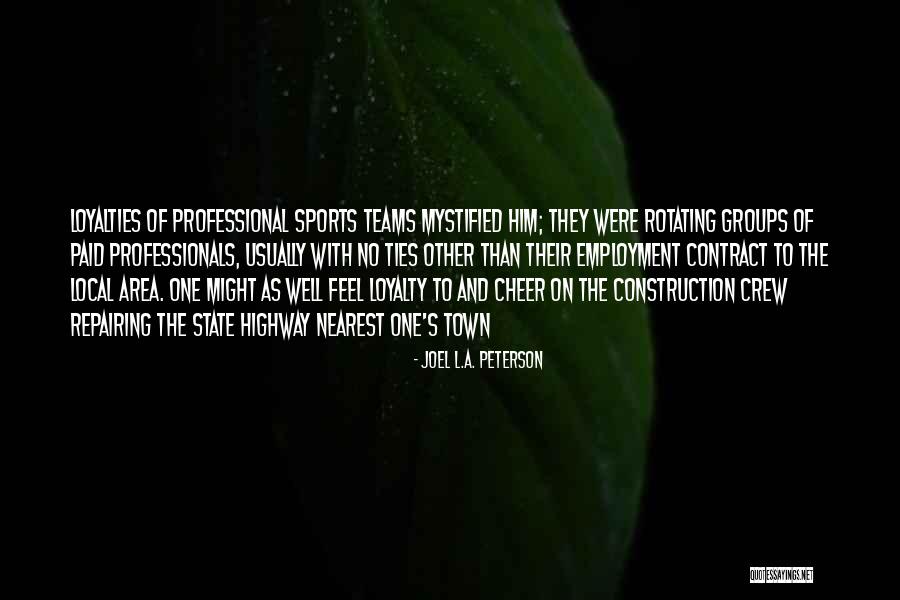 Well Paid Quotes By Joel L.A. Peterson Well Paid Quotes By Joel L.A. Peterson