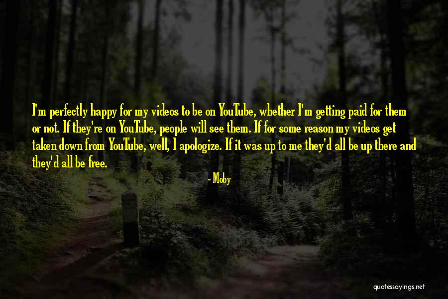 Well Paid Quotes By Moby Well Paid Quotes By Moby