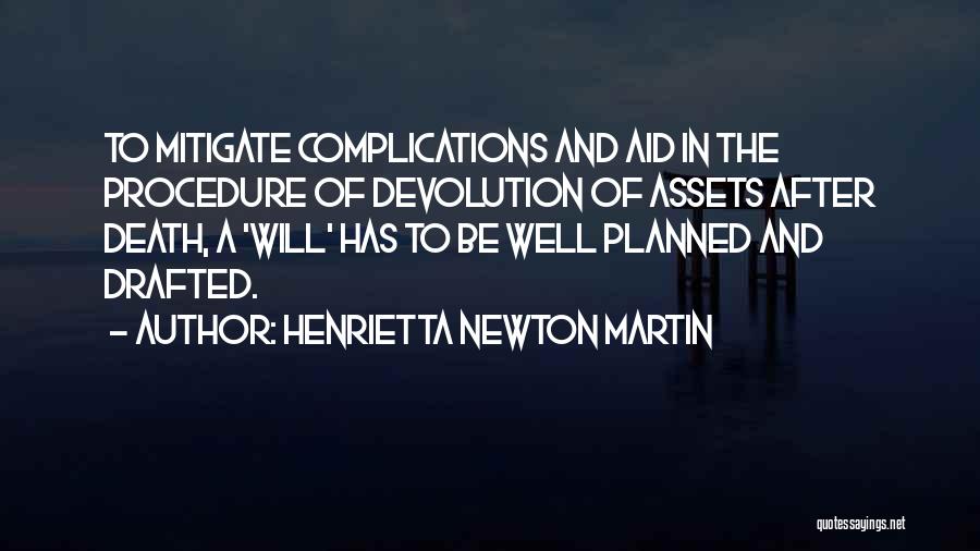 Well Planned Quotes By Henrietta Newton Martin