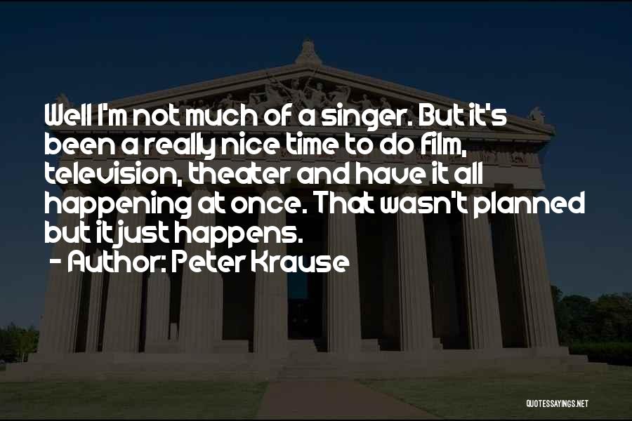Well Planned Quotes By Peter Krause