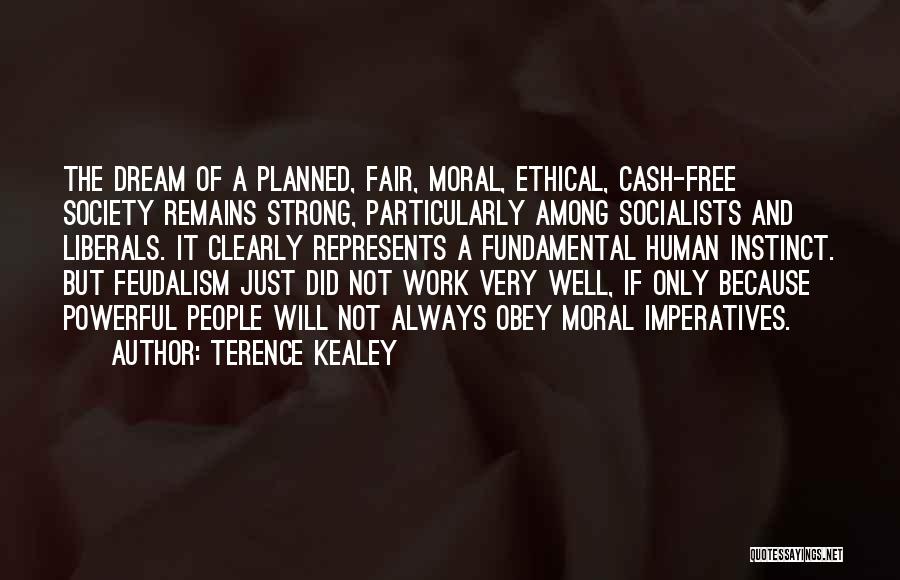 Well Planned Quotes By Terence Kealey