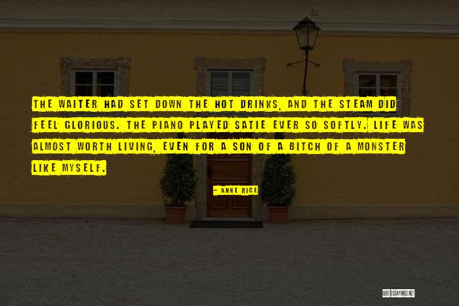 Well Played Life Quotes By Anne Rice
