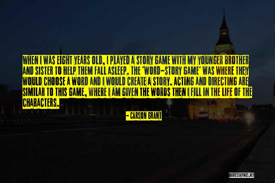 Well Played Life Quotes By Carson Grant