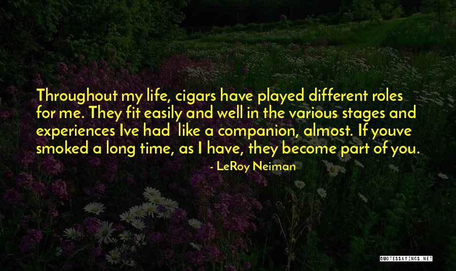 Well Played Life Quotes By LeRoy Neiman
