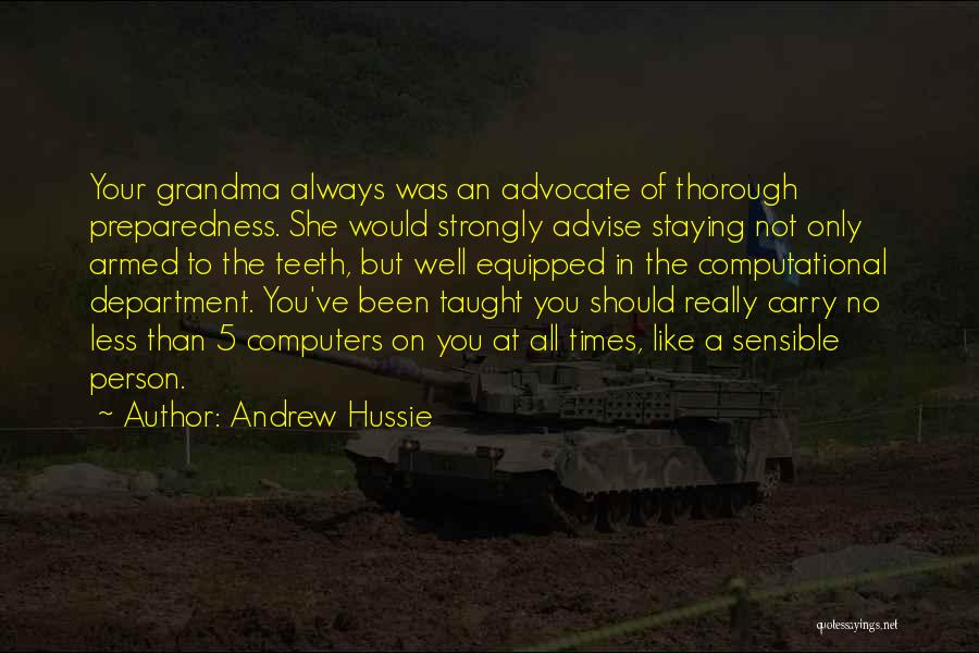 Well Prepared Quotes By Andrew Hussie