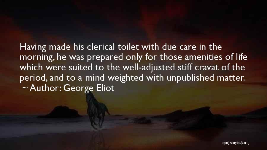 Well Prepared Quotes By George Eliot