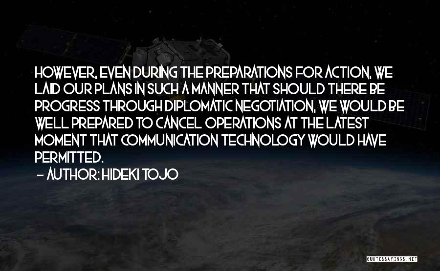 Well Prepared Quotes By Hideki Tojo