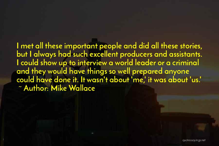 Well Prepared Quotes By Mike Wallace