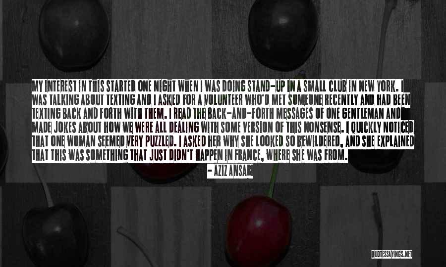 Well Read Woman Quotes By Aziz Ansari Well Read Woman Quotes By Aziz Ansari