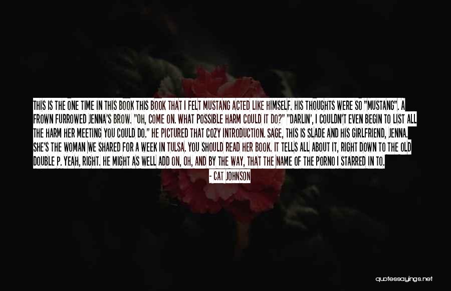 Well Read Woman Quotes By Cat Johnson Well Read Woman Quotes By Cat Johnson