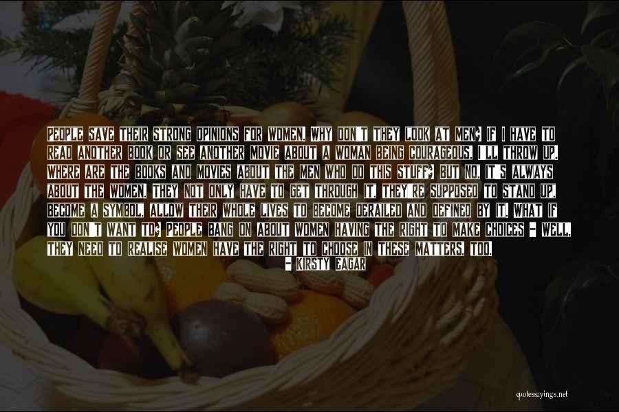 Well Read Woman Quotes By Kirsty Eagar Well Read Woman Quotes By Kirsty Eagar