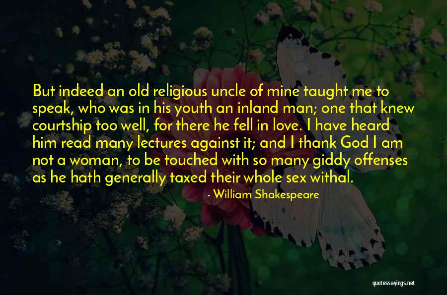 Well Read Woman Quotes By William Shakespeare Well Read Woman Quotes By William Shakespeare
