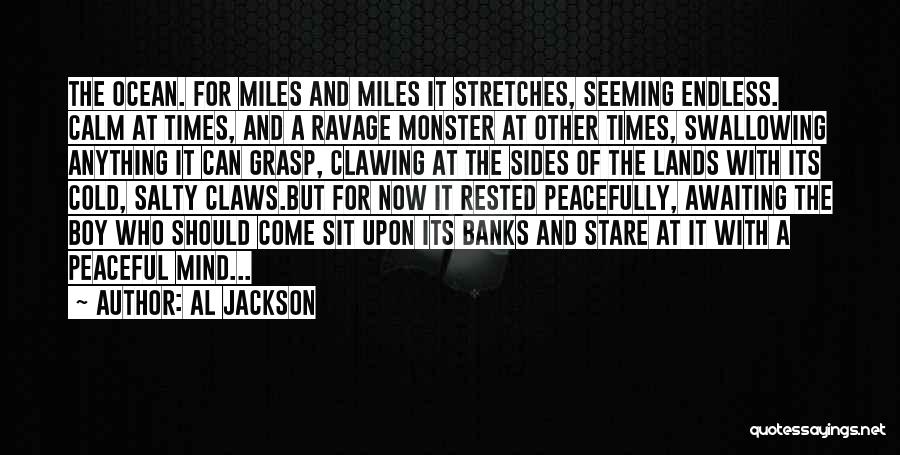 Well Rested Mind Quotes By Al Jackson