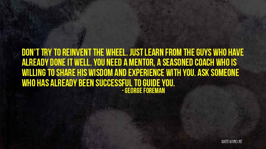 Well Seasoned Quotes By George Foreman Well Seasoned Quotes By George Foreman