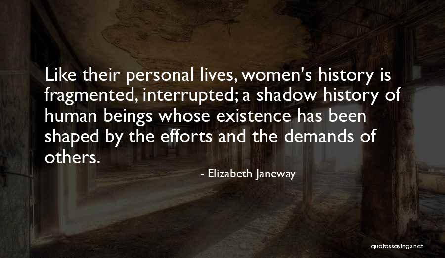 Well Shaped Women Quotes By Elizabeth Janeway Well Shaped Women Quotes By Elizabeth Janeway