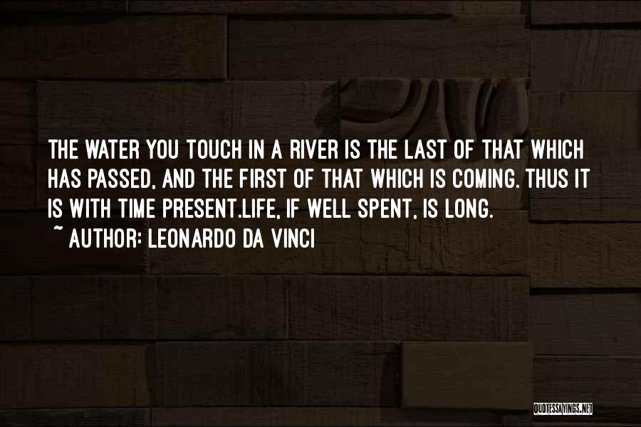 Well Spent Time Quotes By Leonardo Da Vinci