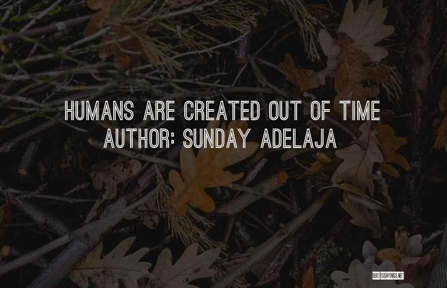 Well Spent Time Quotes By Sunday Adelaja