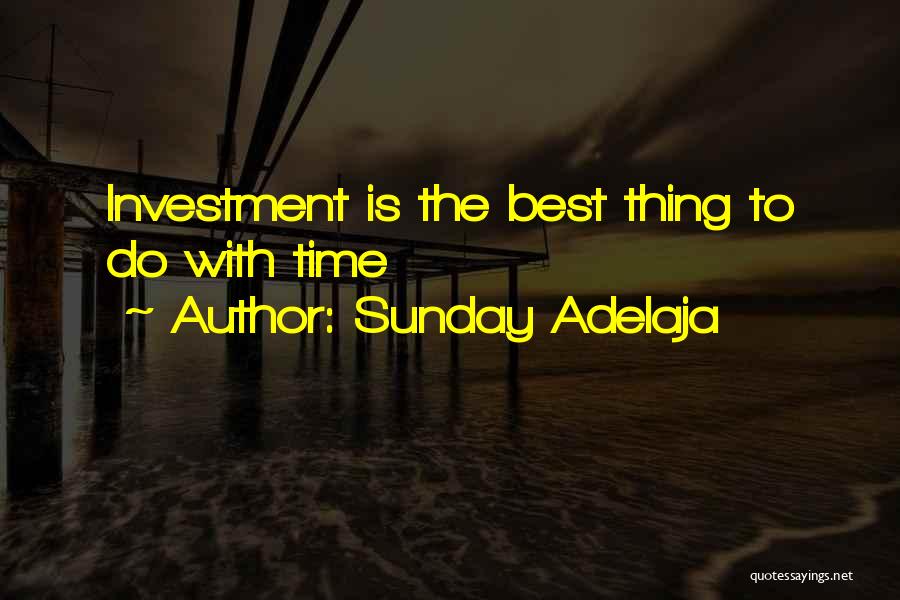 Well Spent Time Quotes By Sunday Adelaja