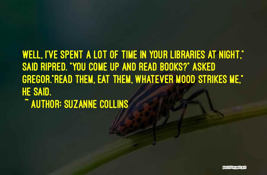 Well Spent Time Quotes By Suzanne Collins